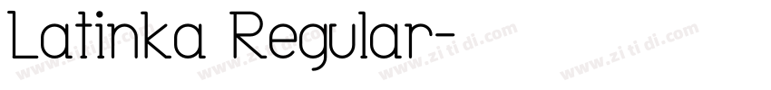 Latinka Regular字体转换